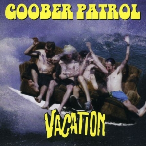 Goober Patrol - Vacation in the group CD / Rock at Bengans Skivbutik AB (2278975)