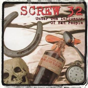 Screw 32 - Under The Influence Of Bad Peo in the group CD at Bengans Skivbutik AB (2278982)