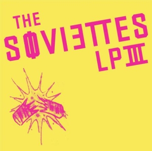 Soviettes - Lpiii in the group CD / Rock at Bengans Skivbutik AB (2279060)