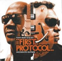 Remy Tony & Bluey - First Protocol- Incognito Guitars in the group CD / Jazz at Bengans Skivbutik AB (2287928)