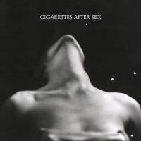 Cigarettes After Sex - I. in the group CD / Pop-Rock at Bengans Skivbutik AB (2298822)