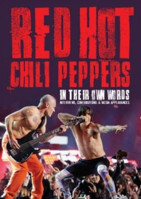 Red Hot Chili Peppers - In Thier Own Words (Dvd Documentary in the group Minishops / Red Hot Chili Peppers at Bengans Skivbutik AB (2300163)