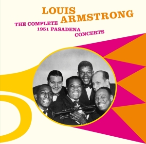 Louis Armstrong - The Complete 1951 Pasadena Concerts in the group Minishops / Louis Armstrong at Bengans Skivbutik AB (2366456)