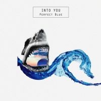 Into You - Perfect Blue in the group VINYL / Pop-Rock at Bengans Skivbutik AB (2370282)