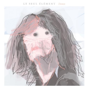 Le Seul Element - Demon in the group CD / Rock at Bengans Skivbutik AB (2385567)