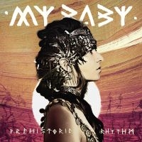 My Baby - Prehistoric Rhythm in the group CD / Pop-Rock at Bengans Skivbutik AB (2385602)