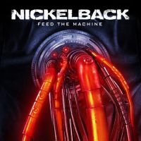 Nickelback - Feed The Machine in the group CD / Pop-Rock at Bengans Skivbutik AB (2391318)