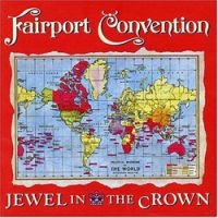 Fairport Convention - Jewel In The Crown in the group CD / Pop-Rock at Bengans Skivbutik AB (2392007)