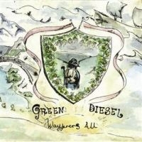 Green Diesal - Wayfarers All! in the group CD / Pop-Rock at Bengans Skivbutik AB (2392111)