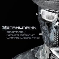 Stahlmann - Bastard / Nichts Spricht Wahre Lieb in the group CD / Hårdrock at Bengans Skivbutik AB (2395978)