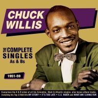 Willis Chuck - Complete Singles As & Bs '51-'59 in the group CD / Blues,Jazz at Bengans Skivbutik AB (2403817)