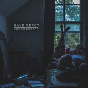 Have Mercy - Make The Best Of It in the group OUR PICKS / Christmas gift tip CD at Bengans Skivbutik AB (2405668)