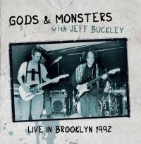 Gods & Monster With Jeff Buckley - Live In Brooklyn 1992 in the group CD / Pop-Rock at Bengans Skivbutik AB (2407070)