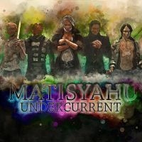 Matisyahu - Undercurrent in the group VINYL / Pop-Rock at Bengans Skivbutik AB (2408326)