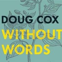 Cox Doug - Without Words in the group CD / Pop-Rock at Bengans Skivbutik AB (2414042)