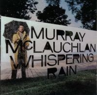 Mclauchlan Murray - Whispering Rain in the group CD / Pop-Rock at Bengans Skivbutik AB (2414135)