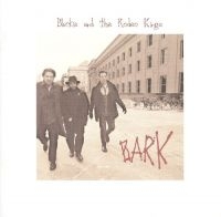 Blackie & The Rodeo Kings - Bark in the group CD / Pop-Rock at Bengans Skivbutik AB (2414159)