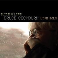 Cockburn Bruce - Slice O Life / Live Solo in the group CD / Pop-Rock at Bengans Skivbutik AB (2414185)