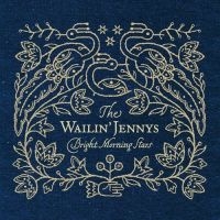 Wailin' Jennys - Bright Morning Stars in the group CD / Pop-Rock at Bengans Skivbutik AB (2414202)