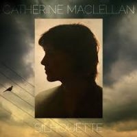 Maclellan Catherine - Silhouette in the group CD / Pop-Rock at Bengans Skivbutik AB (2414203)