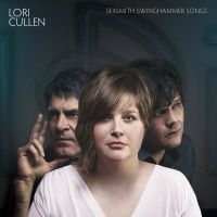 Cullen  Lori - Sexsmith Swinghammer Songs in the group CD / Pop-Rock at Bengans Skivbutik AB (2414223)