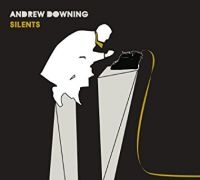 Downing Andrew - Silents in the group CD / Pop-Rock at Bengans Skivbutik AB (2417818)