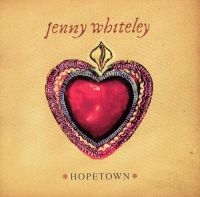 Whiteley Jenny - Hopetown in the group CD / Pop-Rock at Bengans Skivbutik AB (2417832)