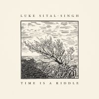 Sital-Singh Luke - Time Is A Riddle in the group VINYL / Pop-Rock at Bengans Skivbutik AB (2417935)