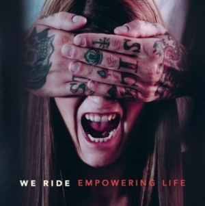 We Ride - Empowering Life in the group CD / Rock at Bengans Skivbutik AB (2417964)