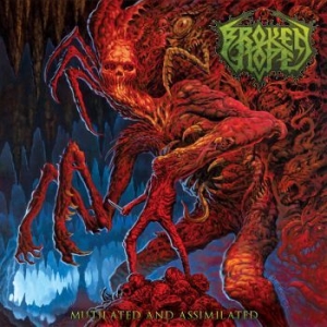 Broken Hope - Mutilated And.. -Cd+Dvd- in the group CD / Hårdrock/ Heavy metal at Bengans Skivbutik AB (2435642)