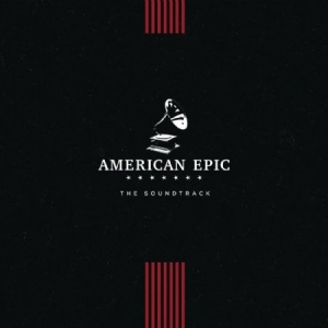 Blandade Artister - American Epic: The Soundtrack in the group OTHER / 3350 LP at Bengans Skivbutik AB (2443594)