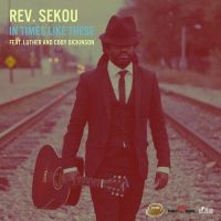 Rev.Sekou - In Times Like These in the group CD / Pop-Rock at Bengans Skivbutik AB (2461834)