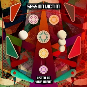 Session Victim - Listen To Your Heart in the group CD / Rock at Bengans Skivbutik AB (2465330)