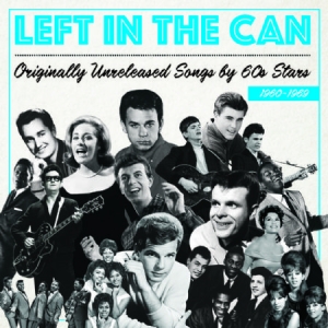 Blandade Artister - Left In The Can (Originally Unrelea in the group CD / Rock at Bengans Skivbutik AB (2487310)