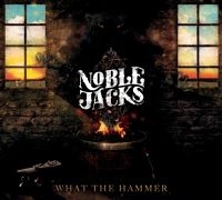 Noble Jacks - What The Hammer in the group CD / Pop-Rock at Bengans Skivbutik AB (2491875)