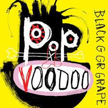 Black Grape - Pop Voodoo in the group CD / Pop at Bengans Skivbutik AB (2510998)