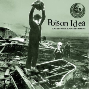 Poison Idea - Latest Will And Testament in the group VINYL / Pop-Rock at Bengans Skivbutik AB (2517307)