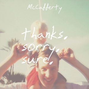 Mccafferty - Thanks Sorry Sure in the group VINYL / Punk at Bengans Skivbutik AB (2519852)