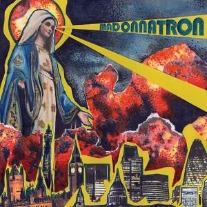 Madonnatron - Madonnatron in the group VINYL / Rock at Bengans Skivbutik AB (2520045)