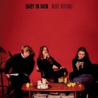 Baby In Vain - More Nothing in the group VINYL / Pop-Rock at Bengans Skivbutik AB (2530002)