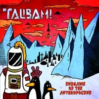 Talibam! - Endgame Of The Antropocene in the group VINYL / Jazz at Bengans Skivbutik AB (2538496)