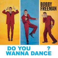 Freeman Bobby - Do You Wanna Dance? in the group CD / Pop-Rock at Bengans Skivbutik AB (2538570)