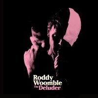 Woomble Roddy - Deluder in the group VINYL / Pop-Rock at Bengans Skivbutik AB (2538576)