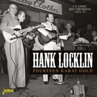 Locklin Hank - Fourteen Karat Gold in the group CD / Country at Bengans Skivbutik AB (2540195)