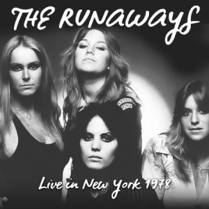 Runaways - Live In Nyc 1978 (Kbfh-Fm) in the group VINYL / Rock at Bengans Skivbutik AB (2543532)