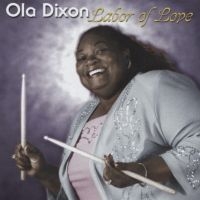 Dixon Ola - Labor Of Love in the group CD / Blues,Jazz at Bengans Skivbutik AB (2546881)