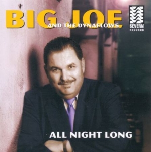 Big Joe & The Dynaflows - All Night Long in the group CD / Jazz/Blues at Bengans Skivbutik AB (2546883)