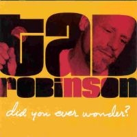 Robinson Tad - Did You Ever Wonder? in the group CD / Blues,Jazz at Bengans Skivbutik AB (2546891)