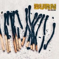 Burn - Do Or Die in the group VINYL / Pop-Rock at Bengans Skivbutik AB (2547262)