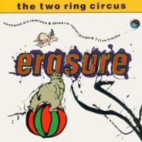 ERASURE - THE TWO RING CIRCUS in the group CD / Pop at Bengans Skivbutik AB (2547646)